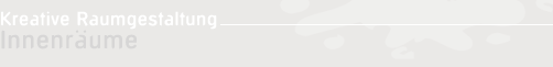 Innenr&auml;ume - Kreative Raumgestaltung