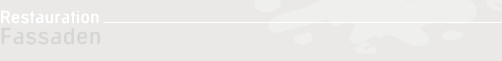 Fassaden - Restauration